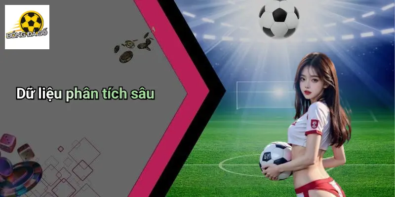 Dữ liệu phân tích sâu
