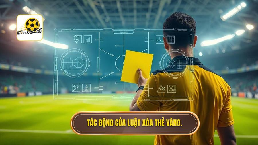 Phân tích đa chiều: Tác động của Luật xóa thẻ vàng sau vòng bảng