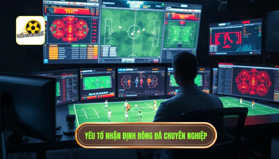 Các yếu tố then chốt trong một bản nhận định trận hot chuyên nghiệp