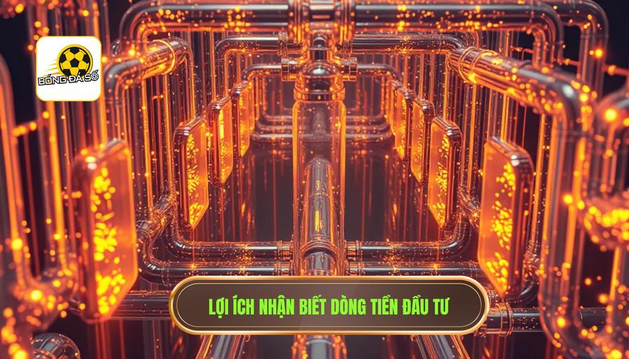 Cách nhận biết dòng tiền đổ vào cửa nào: Bí quyết soi kèo như chuyên gia 1 1. Lợi ích nhận biết dòng tiền đầu tư